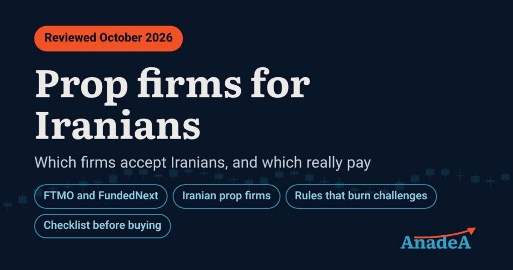 Prop firms for Iranians in 2026: check these before you buy a challenge